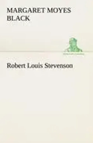 Robert louis stevenson - robert,