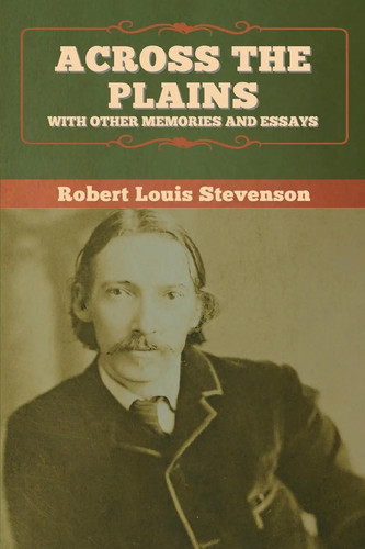 Across the plains with other - the,