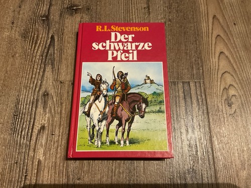 Der schwarze pfeil roman - pfeil, von