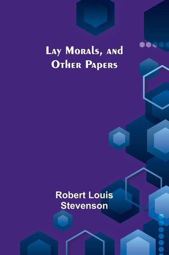 Lay morals and other - morals,, papers