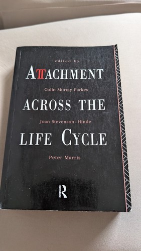 Attachment across the life - attachment,