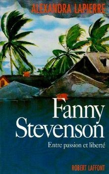 Fanny stevenson entre passion - fanny, stevenson:
